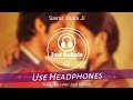 Sairat Zaala Ji (8D AUDIO) - Sairat | 3D Surrounded Song | HQ