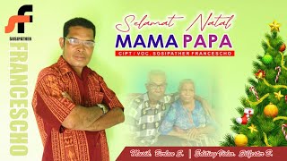 Download lagu SELAMAT NATAL MAMA PAPA || Cipt & Voc. Sosipather Francescho || Lagu Natal Terbaru 2023 mp3 Download lagu SELAMAT NATAL MAMA PAPA || Cipt & Voc. Sosipather Francescho || Lagu Natal Terbaru 2023 mp3