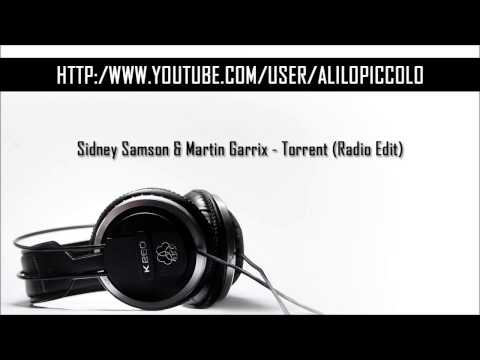 Sidney Samson & Martin Garrix - Torrent (Radio Edit) [HD]