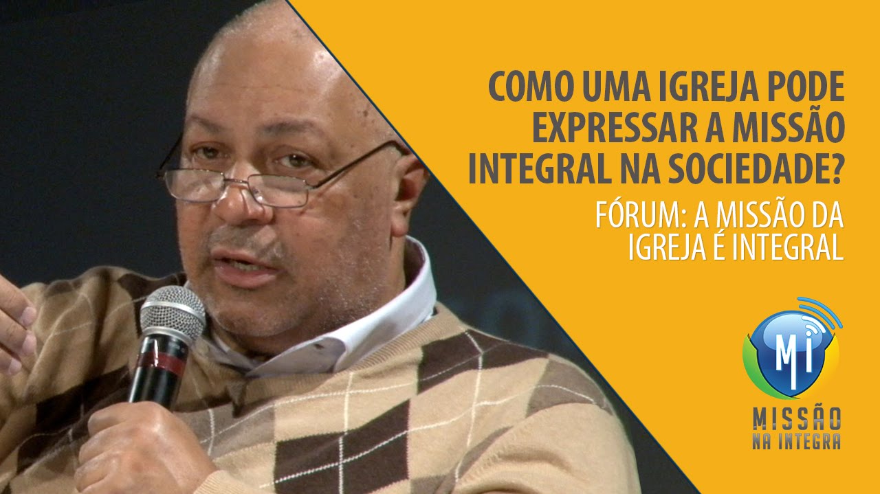 Como uma igreja pode expressar a Missão Integral na sociedade?