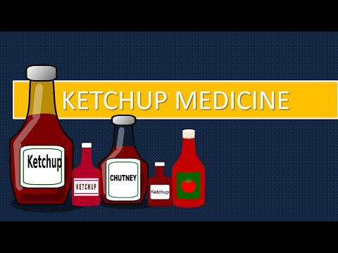 KETCHUP MEDICINE