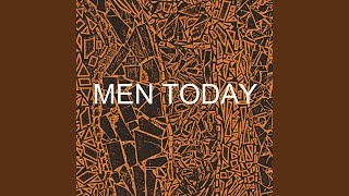 MEN TODAY