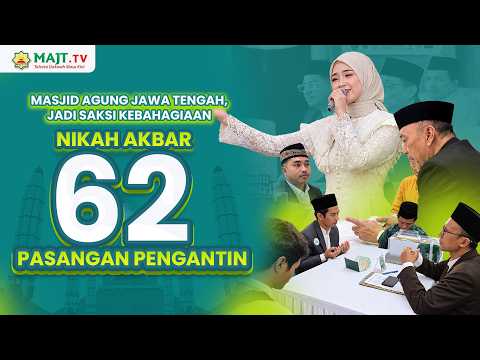 Masjid Agung Jawa Tengah, Menjadi Saksi Kebahagiaan Pernikahan 62 Pasangan Santri dari Jawa Tengah