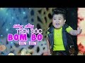 Tiếng Chày Trên Sóc Bom Bo Bé Tin Tin Bé Tin Tin Hát Live Cực Dễ Thương