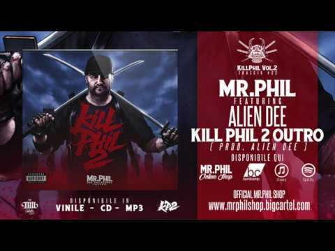 ALIEN DEE - KILL PHIL 2 OUTRO