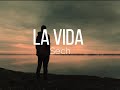 Sech- La vida (Letra- Lyrics)