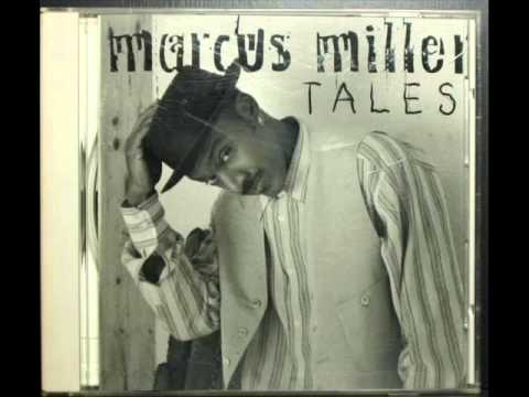 Marcus Miller Tales ( Full Album ) 1995