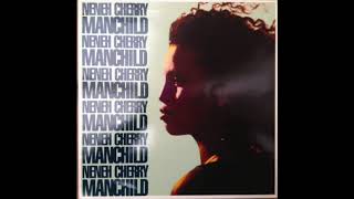 Neneh Cherry - Manchild