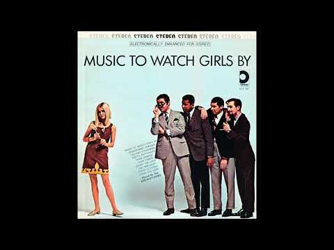 Music To Watch Girls By - The Girl Watchers