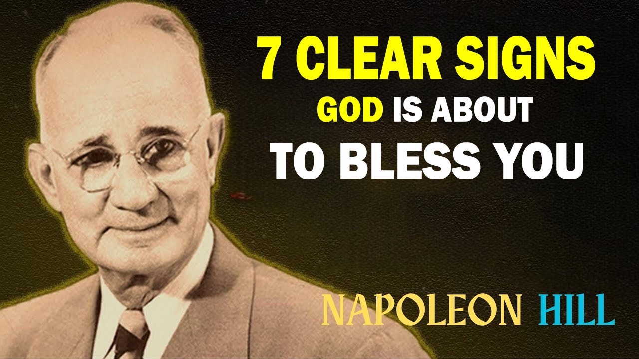 7 Clear Signs God Is About to Bless You with Something Huge - Don't Miss This| Napoleon Hill Message