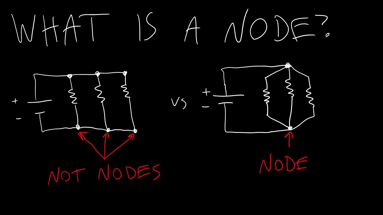 Intro to Circuits 15: What is a Node?