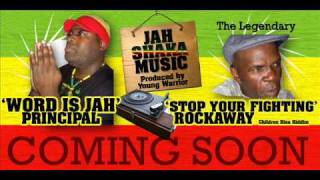 Jah Shaka Music - Word is Jah - Principal / Stop Your Fighting - Rockaway