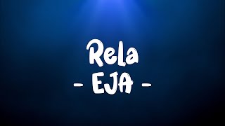Download lagu Eja - Rela LIRIK (LyricBy) mp3