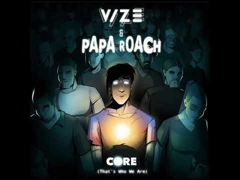 VIZE x Papa Roach - CORE (That's Who We Are) [Official Audio]