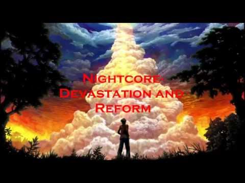 Devistation and Reform - Nightcore [with Lyrics]