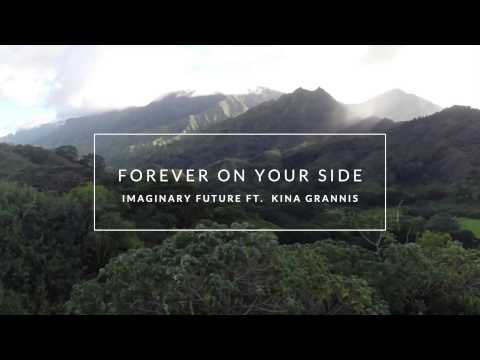 Forever On Your Side - Imaginary Future Ft. Kina Grannis (Audio)