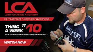 Thing A Week #10 | “Precise and Accurate Fletching”