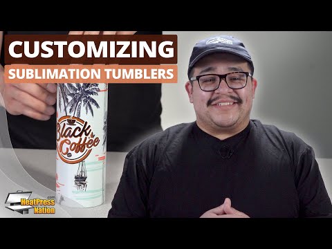 How To Customize Sublimation Tumblers