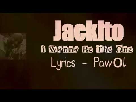 Jackito - I Wanna Be The One Lyrics (Pawòl)