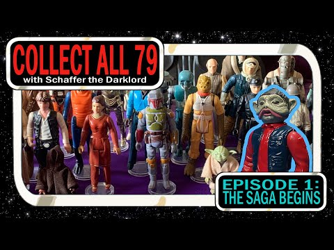 Collect All 79 - Ep1 | Beginning Vintage Kenner Star Wars Figures