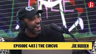 The Joe Budden Podcast - The Circus