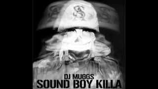 dj muggs sound boy killa