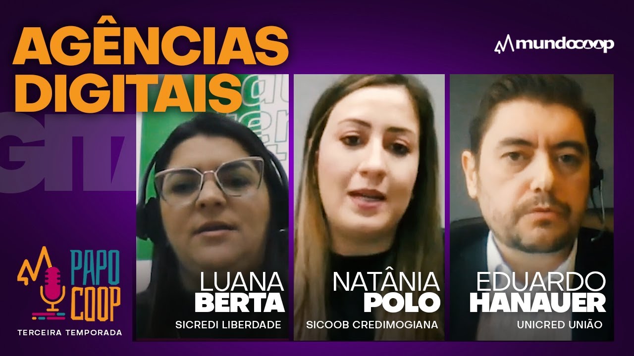PapoCoop 12 Como as agências digitais cooperativas se destacam no mercado financeiro