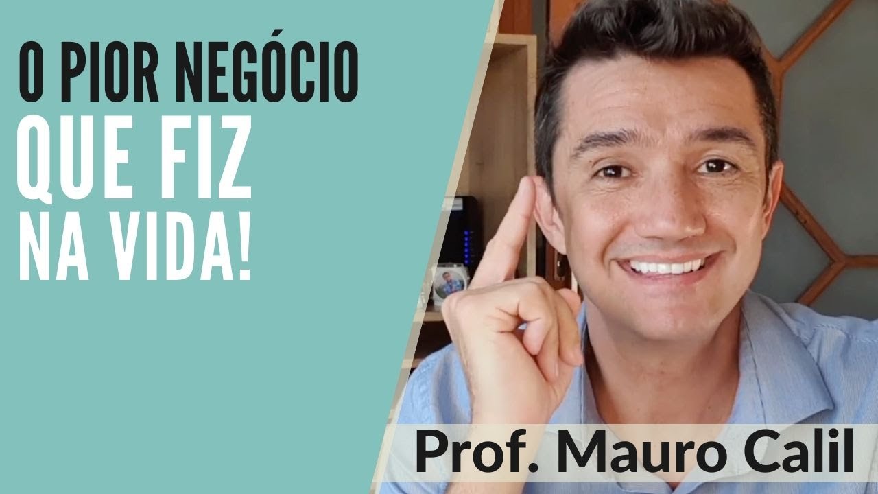 O PIOR NEGÓCIO QUE EU FIZ NA VIDA