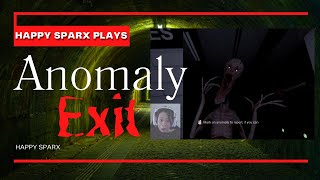 Anomaly Exit