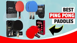 Top 5 Best Ping Pong Paddles for 2025 | Pro-Grade Table Tennis Rackets Reviewed
