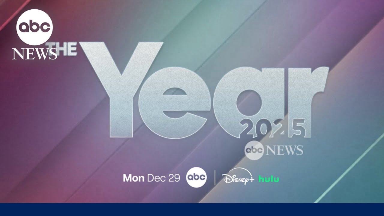 'THE YEAR: 2025’ | Dec. 29 | On ABC