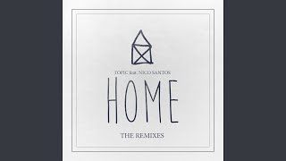 Home (feat. Nico Santos) (Extended Mix)