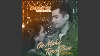 Download lagu Oo Mahi Tere Bin (feat. kundan Singh priya Sinha) (Hindi) mp3 Download lagu Oo Mahi Tere Bin (feat. kundan Singh priya Sinha) (Hindi) mp3