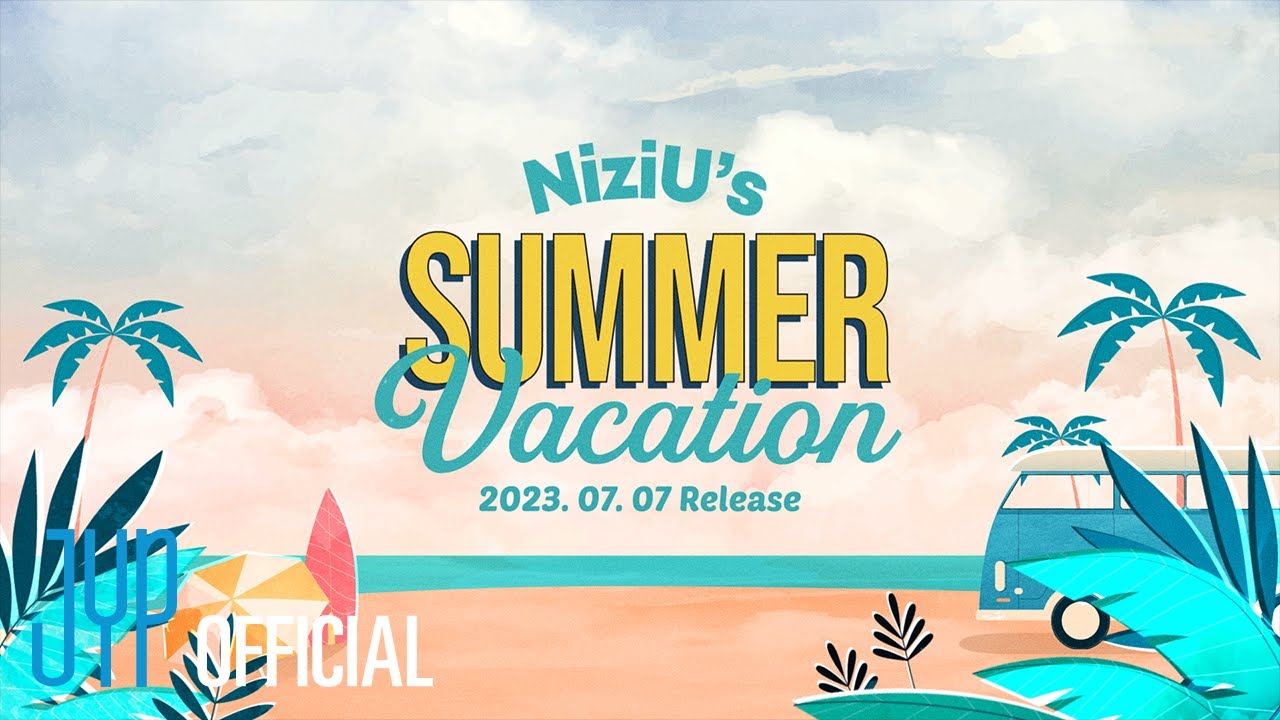 [NiziU LOG] NiziU's Summer Vacation Teaser