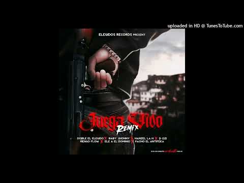 Doble El Elegido Ft. Baby Jhonny, Hanzel La H, D.OZI, Ñengo Flow, Otros Artistas  Juega Vivo (Remix)