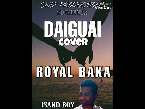 Daiguai cover ROYAL BAKA