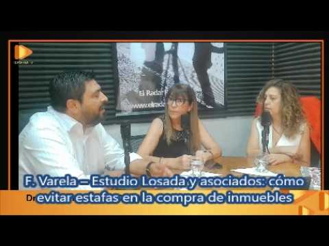 F. Varela – Estudio Losada y asociados: cómo evitar estafas en la compra de inmuebles