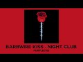 Barbwire Kiss - Night Club (Slowed + Lyrics) !!READ DESCRIPTION!!