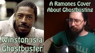 Winston is a Ghostbuster | A Ramones Cover About Ghostbusting