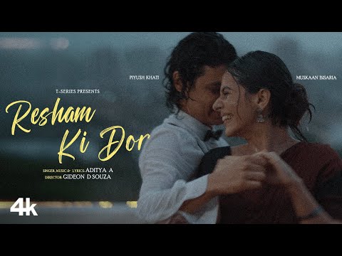 Resham Ki Dor (Official Music Video): Aditya A | New Hindi Song | T-Series