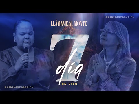 Día 7 “Llámame al Monte” #21DíasdeOración2026 | Pastores Israel y Virginia Medina Brito
