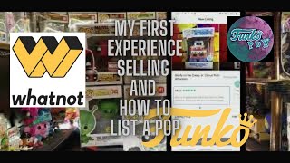 My First Experience Selling On Whatnot | How To List A Pop