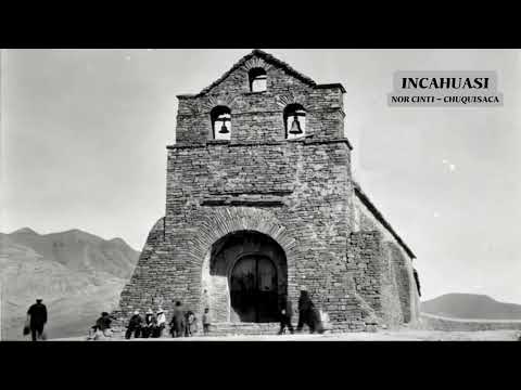 Iglesia de piedra en Incahuasi, Chuquisaca