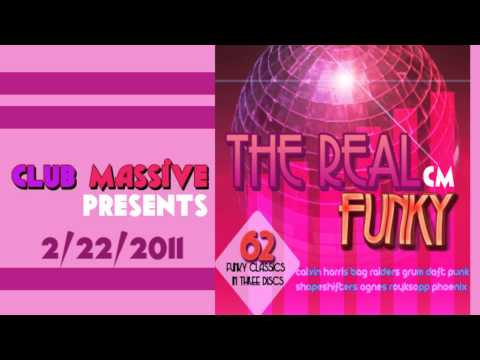 Club Massive Presents " The REAL Funky" #FunkyHouseClassics