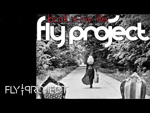Back In My Life - Fly Project