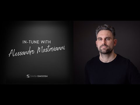 In-Tune with Alessandro Mastroianni