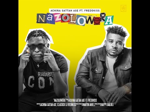 Achina Gattah Ase - Nazolowera Ft Fredokiss