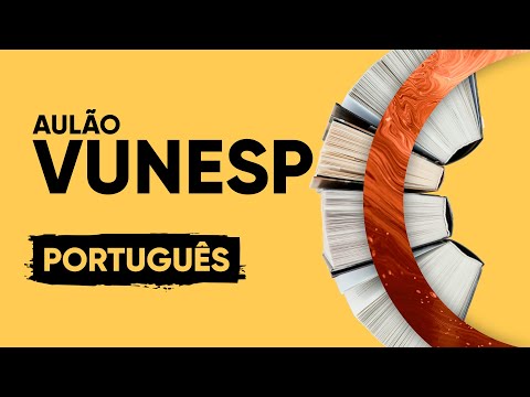 AULÃO VUNESP 2022 - PORTUGUÊS (Nível Médio)