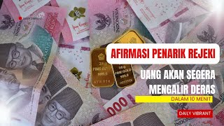 Download lagu AFIRMASI MENARIK REZEKI : Uang akan segera Mengalir Deras mp3