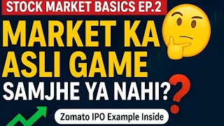 Stock Market Basics Ep.2 | Primary vs Secondary Market (Zomato IPO Example)